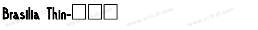Brasilia Thin字体转换
